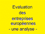 Evaluation 
des entreprises européennes